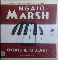 Overture to Death written by Ngaio Marsh performed by Ric Jerrom on CD (Unabridged)
